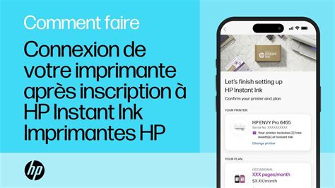 Connexion de votre imprimante après inscription à HP Instant Ink .